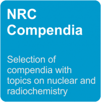 Nuclear and Radiochemistry Compendia